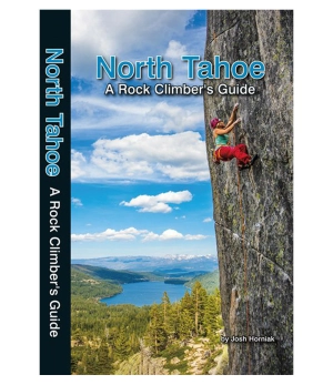 North Tahoe: A Rock Climber's Guide